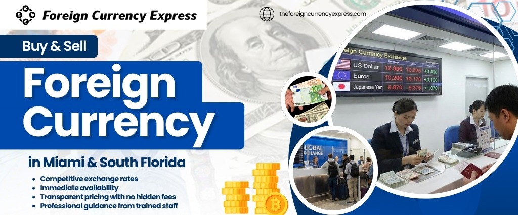 Buy & Sell Foreign Currency Miami | Currency Exchange