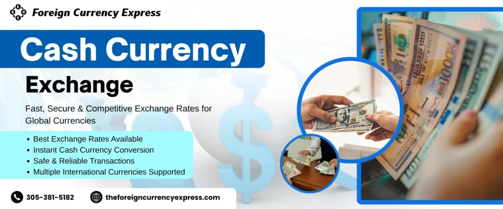 Cash Currency Exchange in Fort Lauderdale: Everything You Need to Know