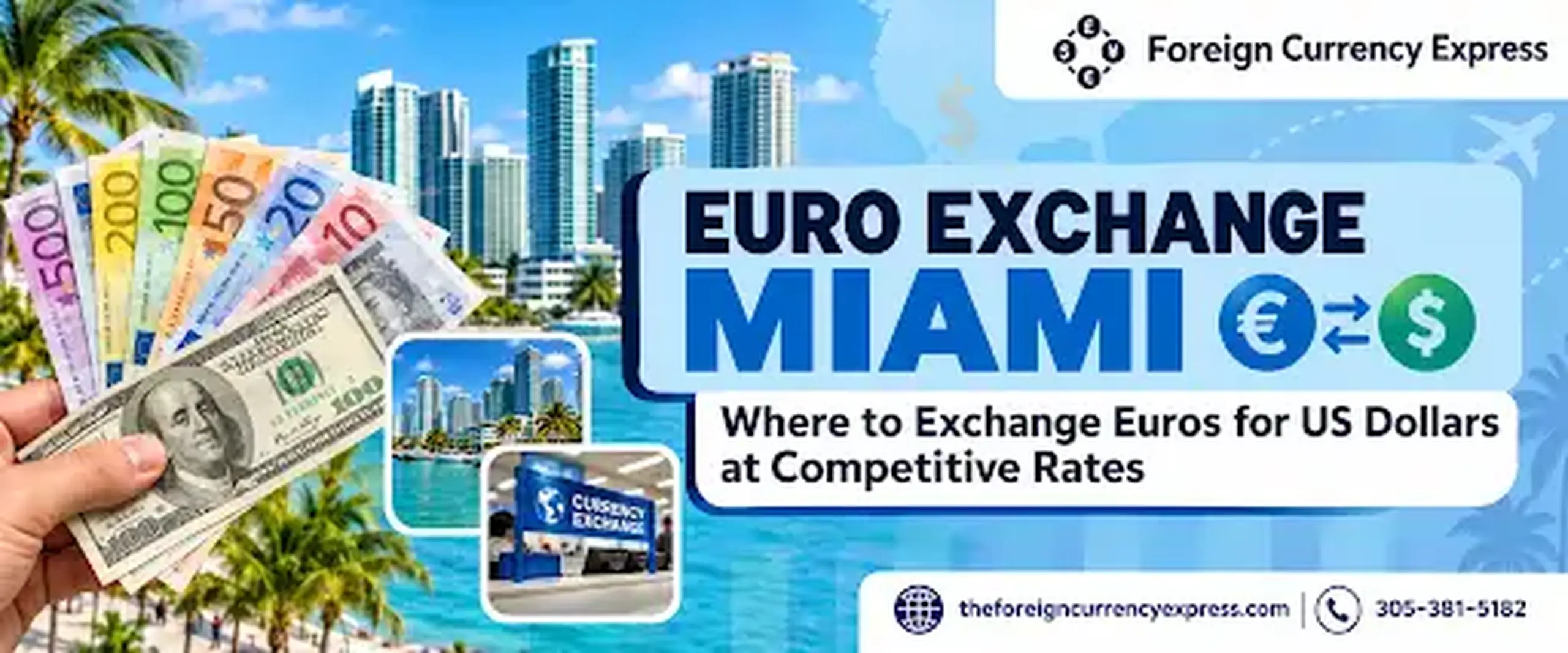 Euro Exchange Miami: Where to Exchange Euros for US Dollars at Competitive Rates