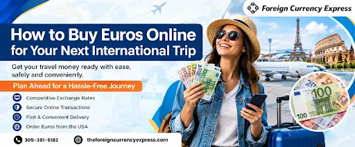 How to Buy Euros Online for Your Next International Trip
